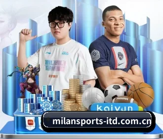 米兰体育 APP | MILAN